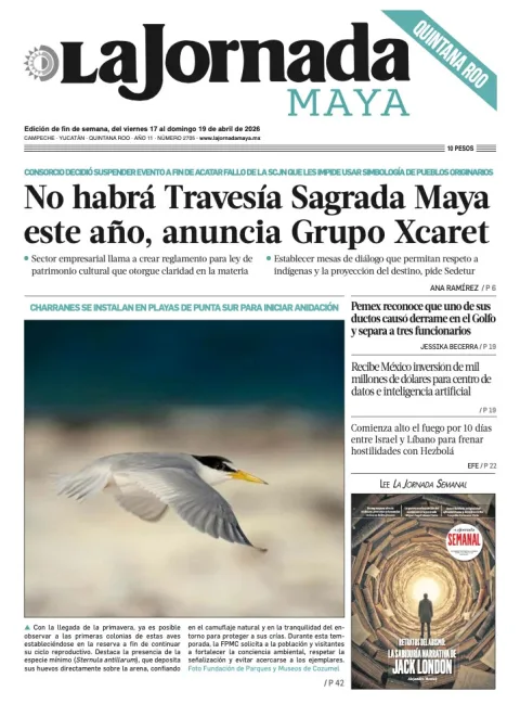 Portada de La Jornada Maya Quintana Roo del viernes, 17 de abril de 2026