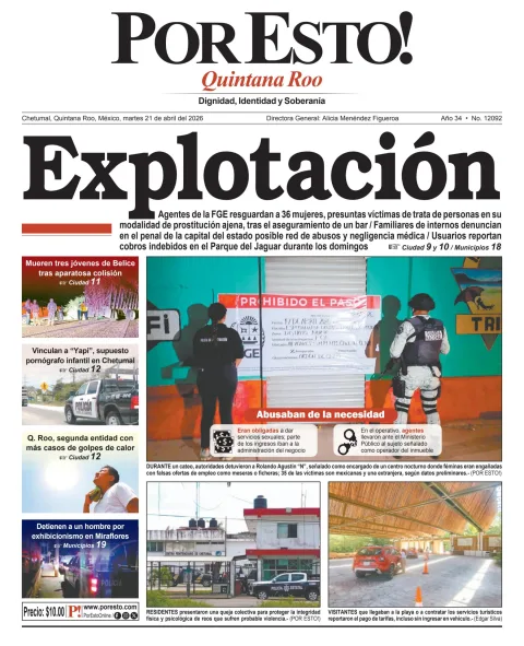 Portada de Por Esto (quintana Roo Chetumal) del martes, 21 de abril de 2026
