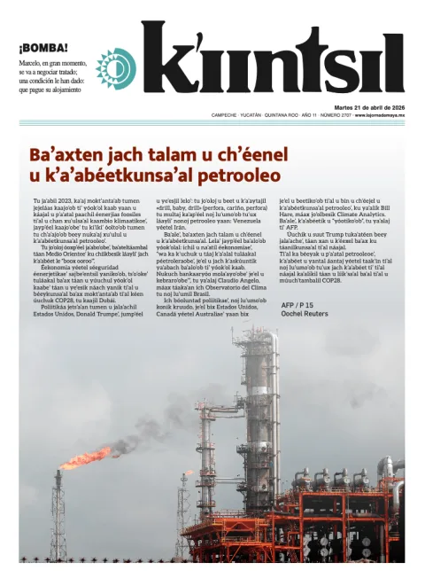Portada de La Jornada - Kiintsil del martes, 21 de abril de 2026