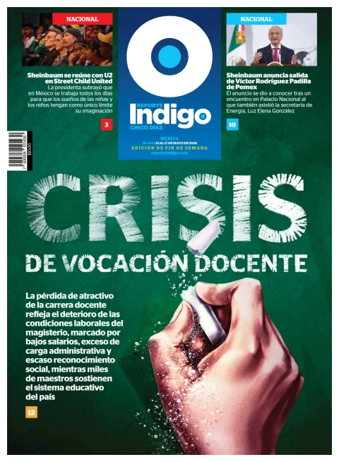 Portada de Reporte Indigo Nacional del viernes, 15 de mayo de 2026