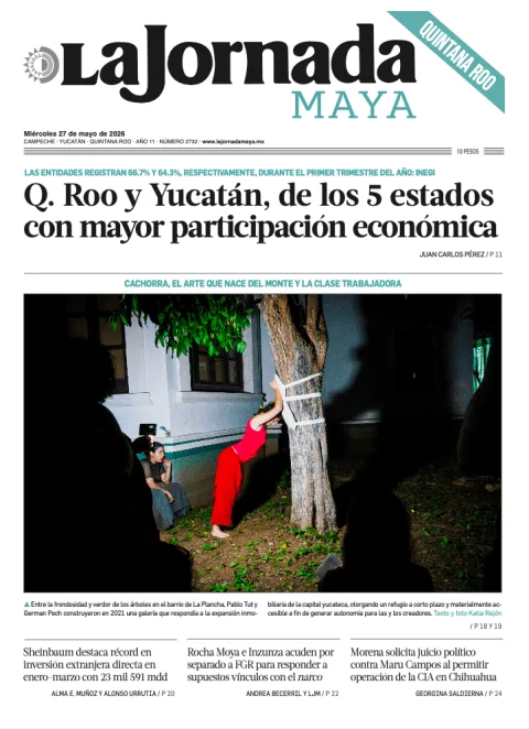 Portada de La Jornada Maya Quintana Roo del miércoles, 27 de mayo de 2026