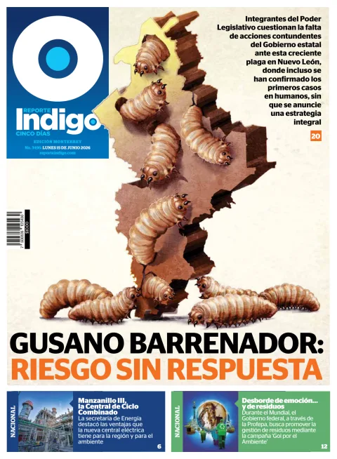 Portada de Reporte Indigo Monterrey del lunes, 15 de junio de 2026