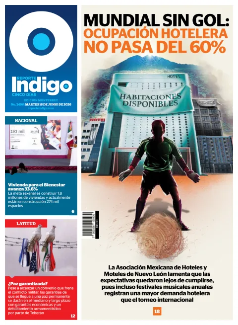 Portada de Reporte Indigo Monterrey del martes, 16 de junio de 2026