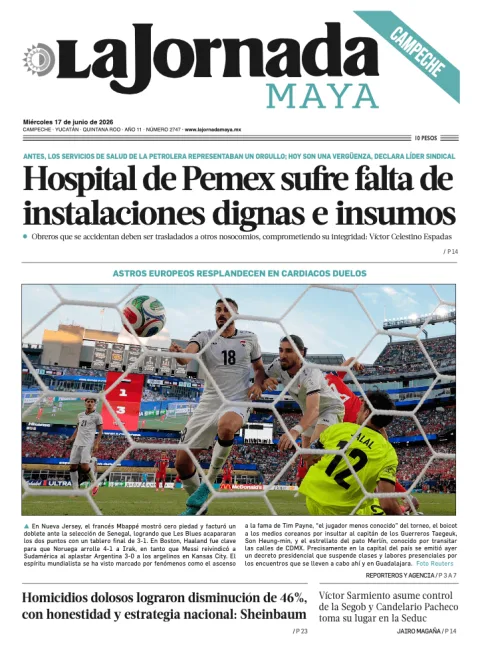 Portada de La Jornada Maya Campeche del miércoles, 17 de junio de 2026