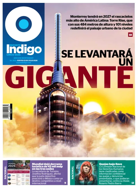 Portada de Reporte Indigo Monterrey del 2026-07-23