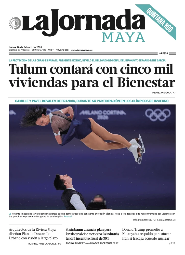 Portada de La Jornada Maya Quintana Roo del lunes, 16 de febrero de 2026