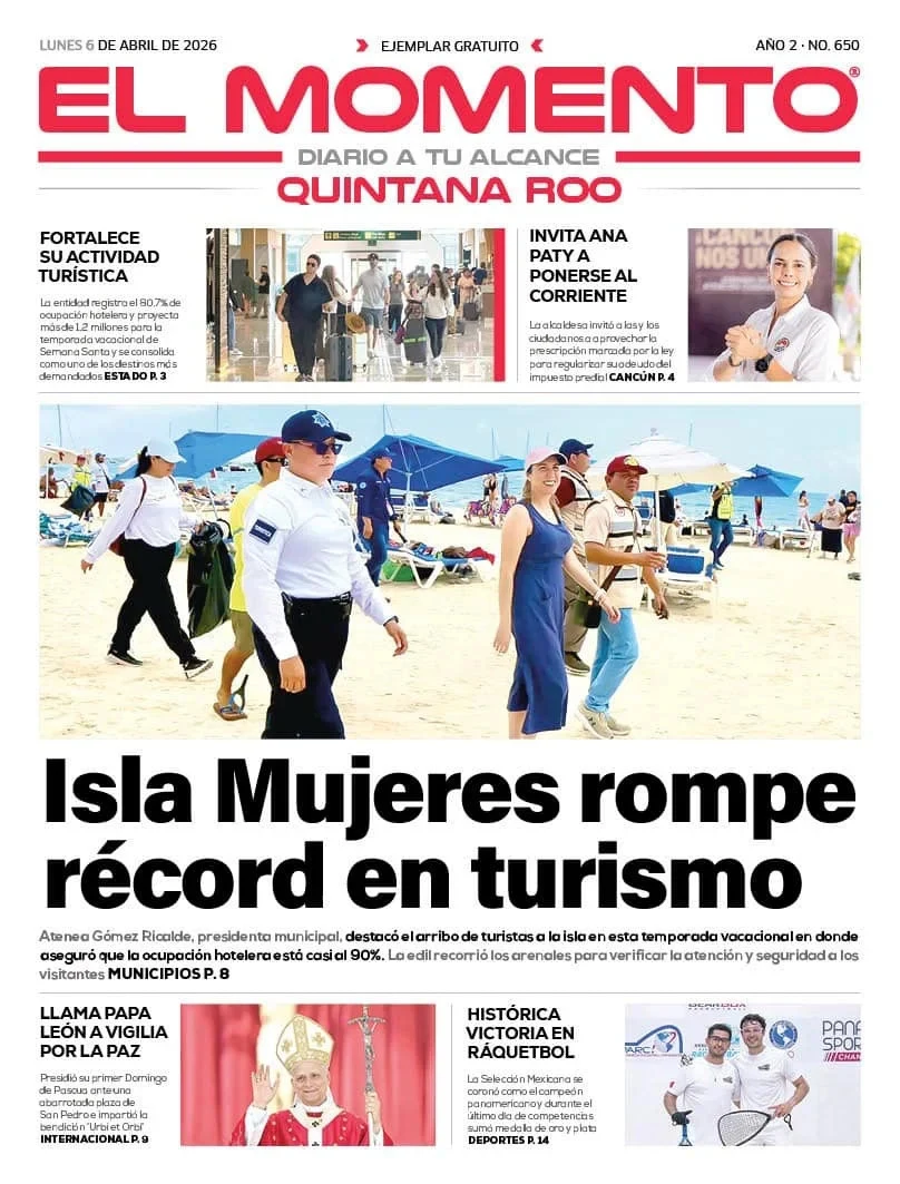 Portada de El Momento Quintana Roo del lunes, 6 de abril de 2026