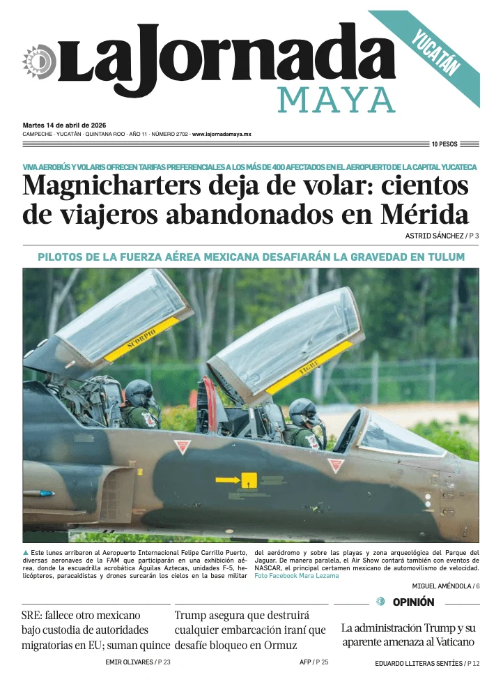Portada de La Jornada Maya Yucatán del martes, 14 de abril de 2026