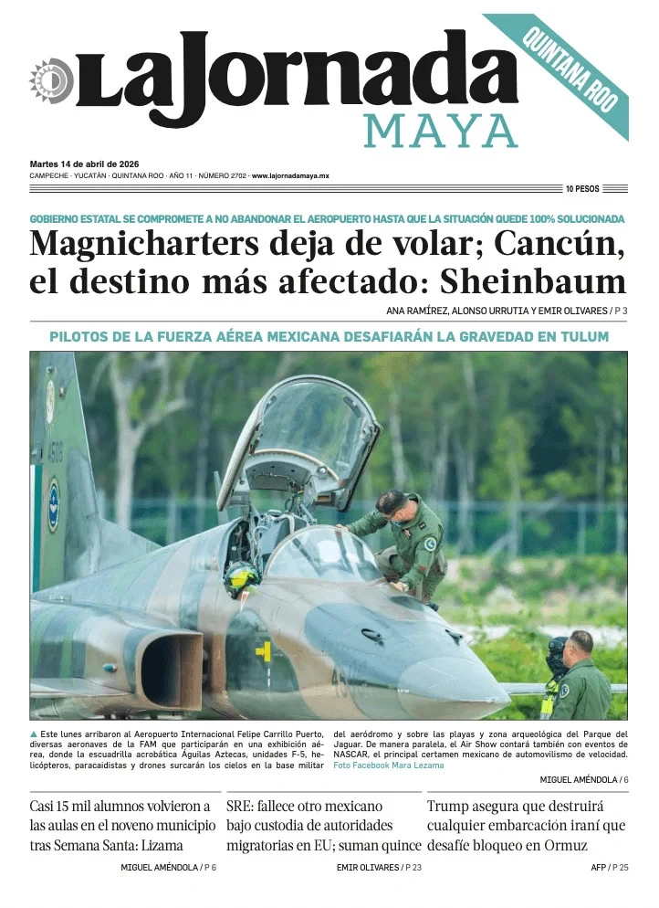 Portada de La Jornada Maya Quintana Roo del martes, 14 de abril de 2026