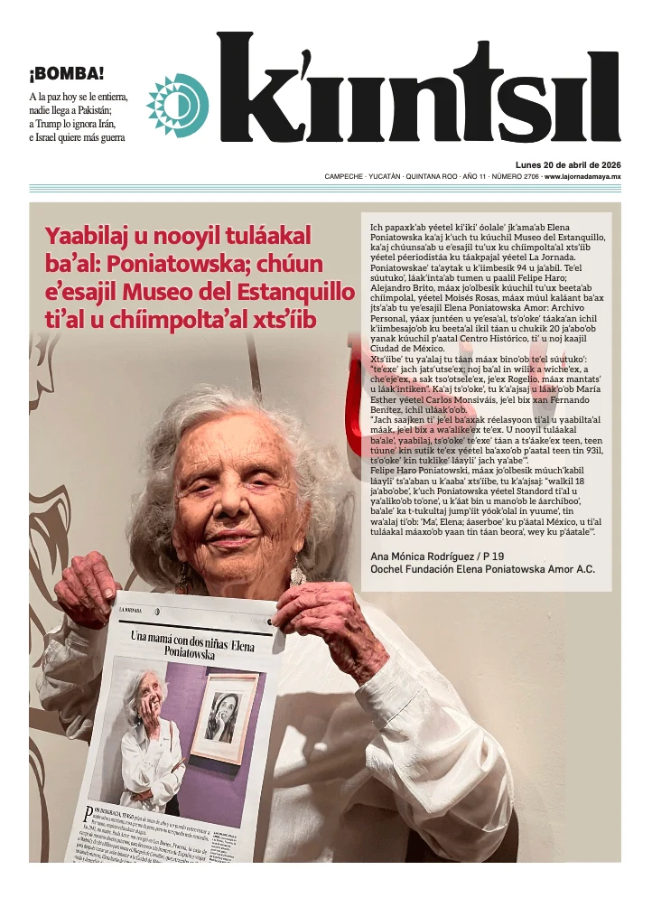 Portada de La Jornada - Kiintsil del lunes, 20 de abril de 2026