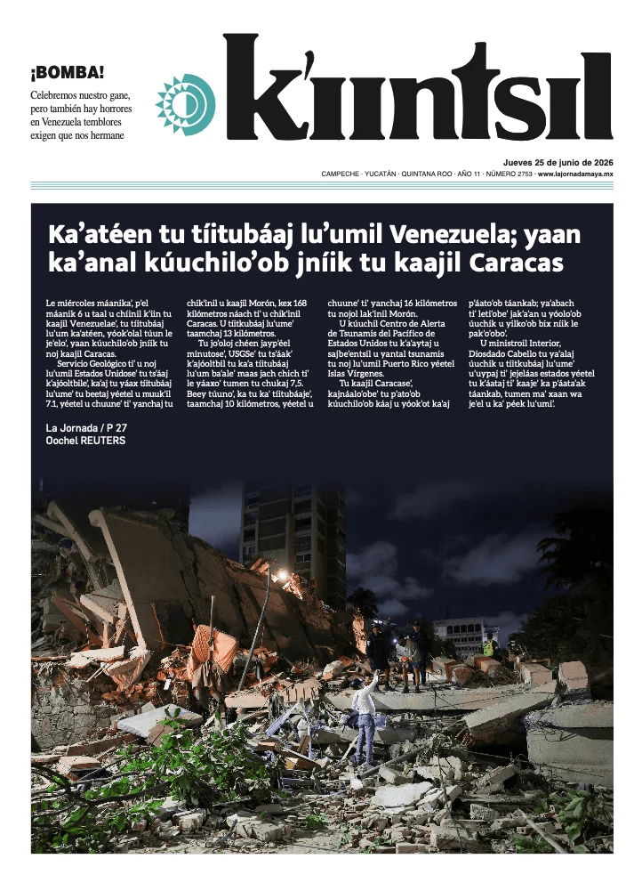 Portada de La Jornada - Kiintsil del jueves, 25 de junio de 2026