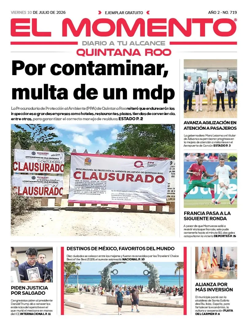 Portada de El Momento Quintana Roo del viernes, 10 de julio de 2026