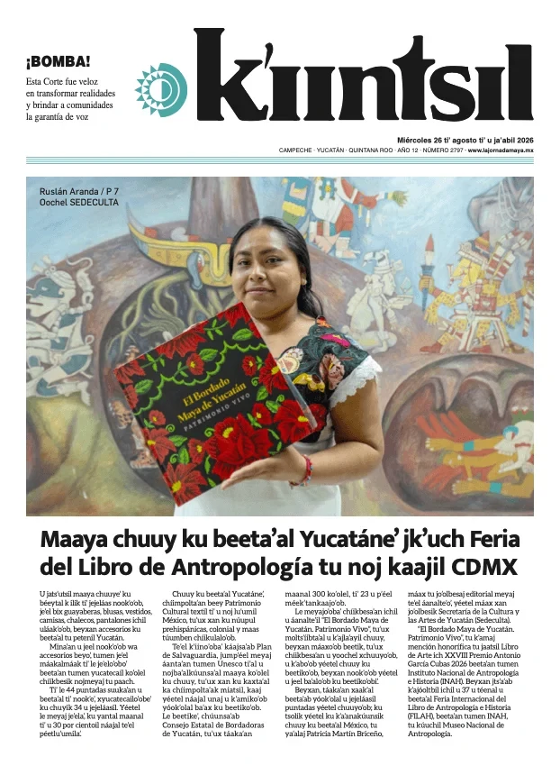 Portada de La Jornada - Kiintsil del miércoles, 26 de agosto de 2026