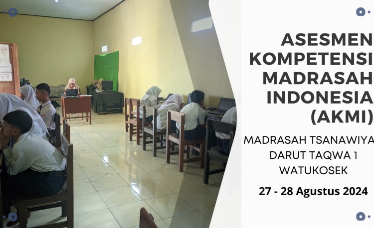 Pelaksanaan AKMI MTs Darut Taqwa 1 Watukosek Tahun 2024