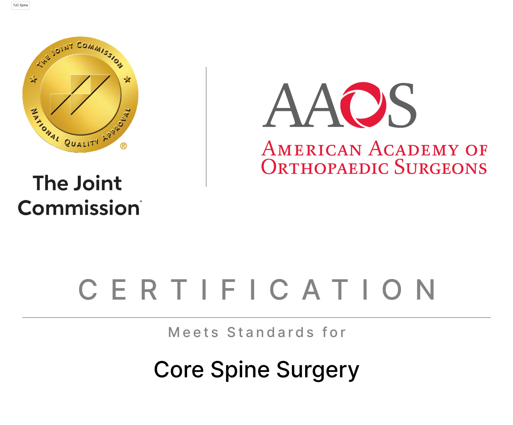 The Joint Commission Core spine surgery certification