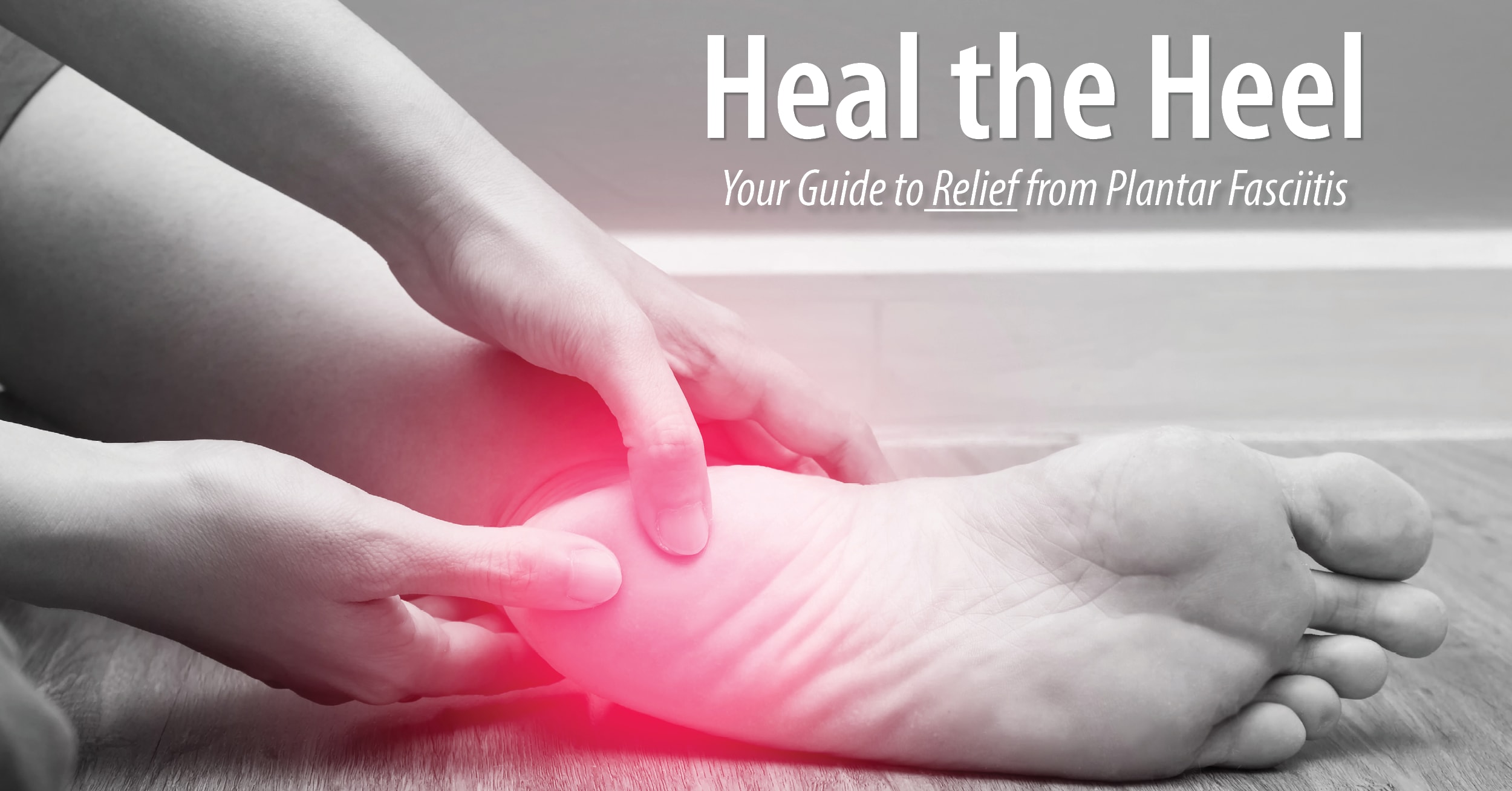 Suffer from heel pain? It could be plantar fasciitis.