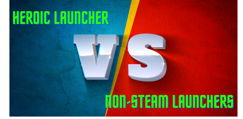 Heroic Launcher vs. Other Non-Steam Launchers