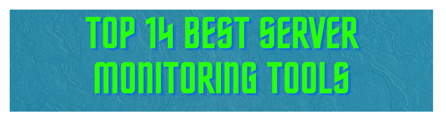 Best server monitoring tools