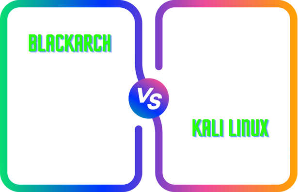 BlackArch vs kali linux