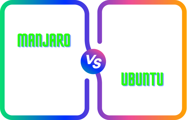 Manjaro vs Ubuntu