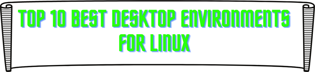 Best Linux Desktop environment