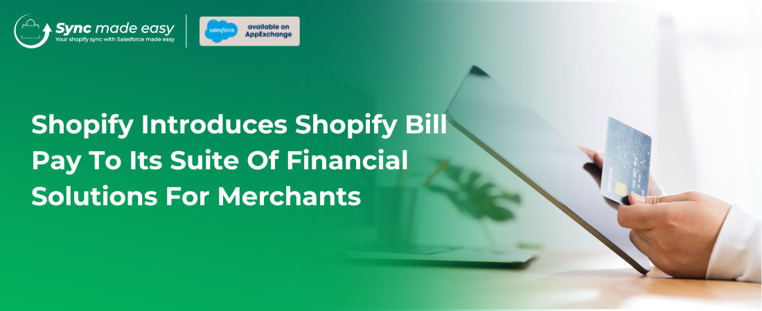 Shopify Introduces Shopify Bill Pay To Its Suite Of Financial Solutions ...
