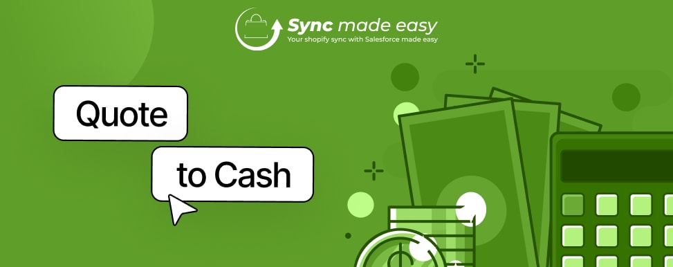 What Is Quote-to-Cash? The Complete Guide to Q2C in 2026 - Sync Made Easy