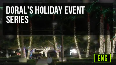 Doral's Holiday Event Series