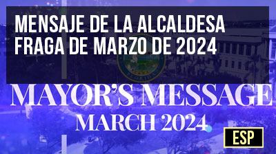 Mensaje de la Alcaldesa Fraga de Marzo de 2024