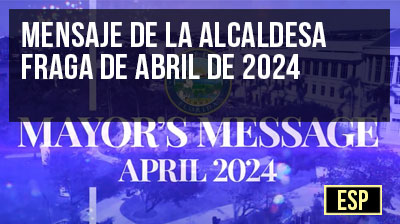 Mensaje de la Alcaldesa Fraga de Abril de 2024