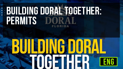 Building Doral Together: Permits