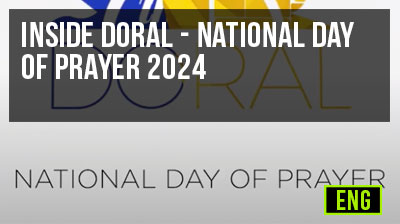 Inside Doral - National Day of Prayer 2024