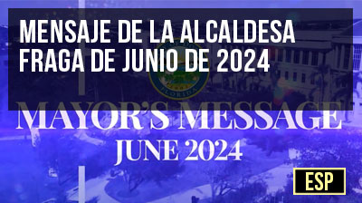Mensaje de la Alcaldesa Fraga de Junio de 2024