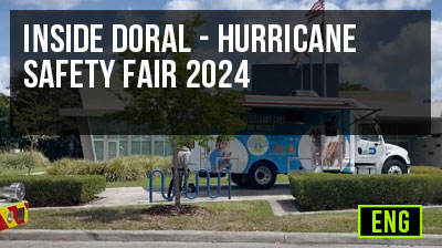 Inside Doral - Hurricane Safety Fair 2024
