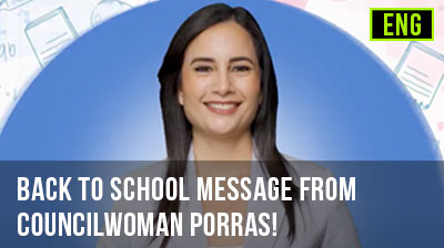 Back To School Message from Councilwoman Porras!