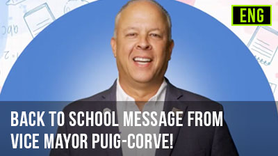 Back To School Message from Vice Mayor Puig-Corve!