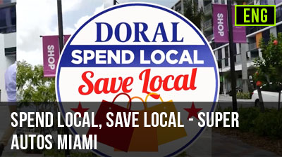 Spend Local, Save Local - Super Autos Miami