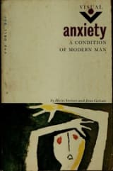 Anxiety : a condition of modern man : Steiner, Heiri; Gebser, Jean; Heller, Peter, trl : Free Download, Borrow, and Streaming : Internet Archive