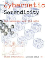 Cybernetic Serendipity: The Computer and the Arts : Free Download, Borrow, and Streaming : Internet Archive