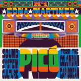 Edna Martinez Presents Picó: Sound System Culture From The Colombian Caribbean, by Various Artists