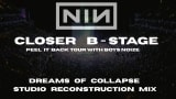 Nine Inch Nails – Closer (Peel It Back Tour B-Stage) Studio Reconstruction by Dreams of Collapse