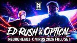 Ed Rush & Optical @ Neuroheadz x Virus - Bristol 2026