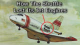How The Space Shuttle Lost Its Jet Engines