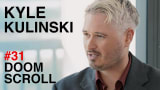 Kyle Kulinski: Capitalism & the Brosphere | Doomscroll