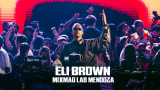Eli Brown | Mixmag Lab Mendoza