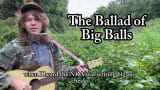 The Ballad of Big Balls