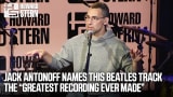 Jack Antonoff on Why This Beatles Track Is the “Greatest Recording Ever Made”