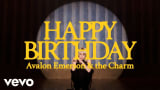 Avalon Emerson & the Charm - Happy Birthday (Official Video)