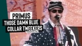 Primus - Those Damn Blue Collar Tweekers | Live at Woodstock '94 Highlights (1994)