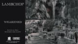Lambchop - Weakened (Official Audio)